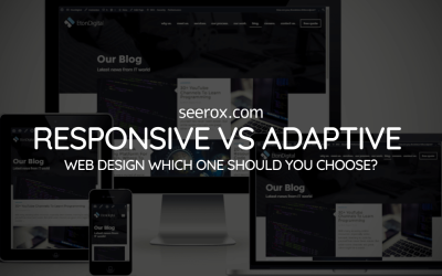 Responsive VS Adaptive Web Design: Which One Should You Choose?