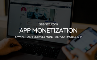 App Monetization 5 Ways to Effectively Monetize Your Mobile App